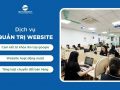 Tại sao doanh nghiệp cần dịch vụ chăm sóc web chuyên nghiệp?