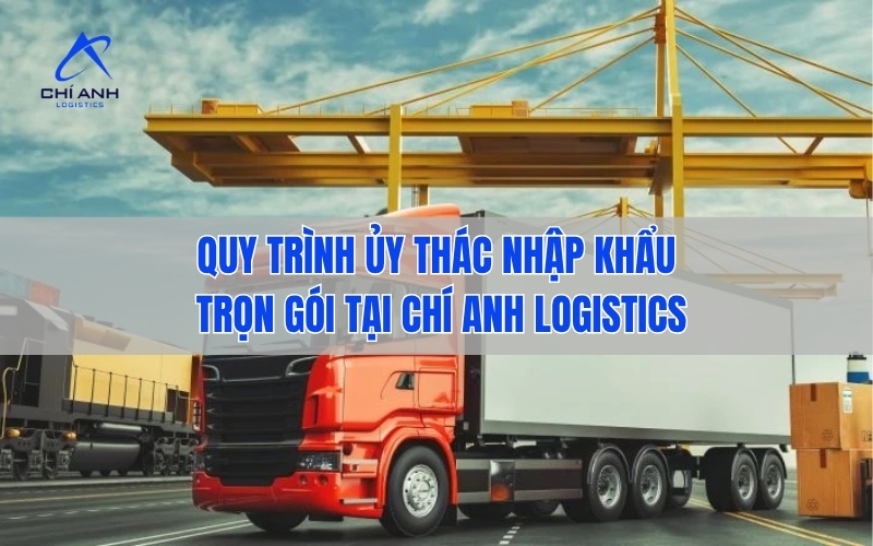 Dịch vụ ủy thác nhập khẩu